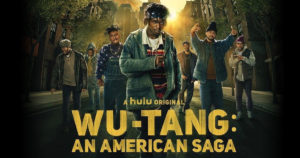 Wu-Tang: An American Saga dropped Wednesday 9/4 on Hulu.